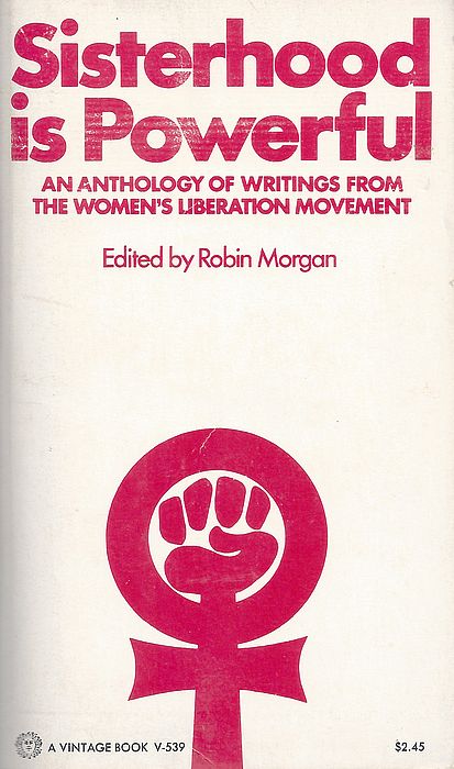 sisterhood is powerful robin morgan sisterhood is powerful robin morgan